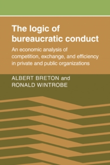 Logic of Bureaucratic Conduct