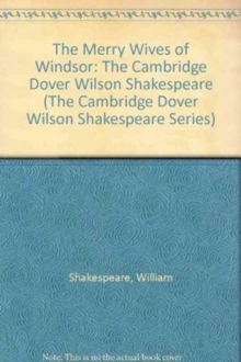 Image for The Merry Wives of Windsor : The Cambridge Dover Wilson Shakespeare