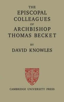 Image for The Episcopal Colleagues of Archbishop Thomas Becket