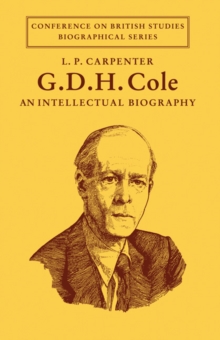 Image for G.D.H. Cole  : an intellectual biography