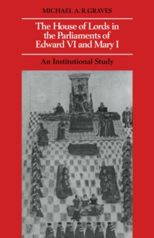 House of Lords in the Parliaments of Edward VI and Mary I