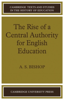 Rise of a Central Authority for English Education