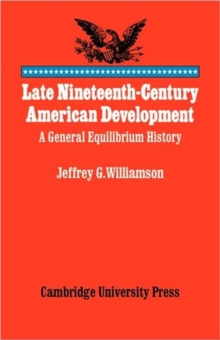 Image for Late Nineteenth-Century American Development