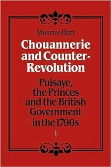 Chouannerie and Counter-Revolution, Part 1