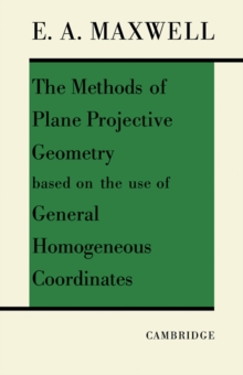 Methods of Plane Projective Geometry Based on the Use of General Homogenous Coordinates