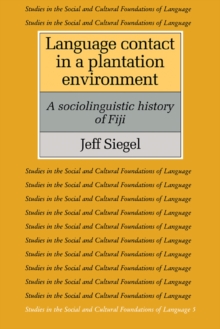 Language Contact in a Plantation Environment