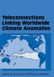 Teleconnections Linking Worldwide Climate Anomalies