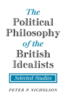 Political Philosophy of the British Idealists