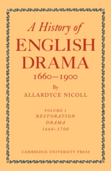 History of English Drama, 1660-1900