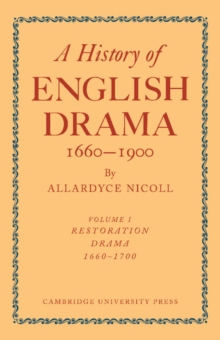 History of English Drama 1660-1900 2 Part Paperback Set