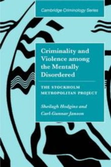 Criminality and Violence among the Mentally Disordered