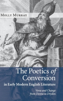Poetics of Conversion in Early Modern English Literature