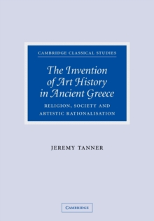 Invention of Art History in Ancient Greece