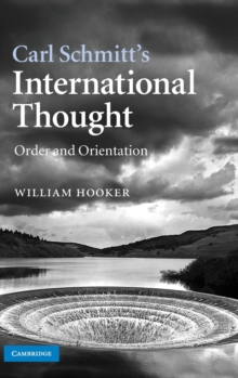 Carl Schmitt's International Thought