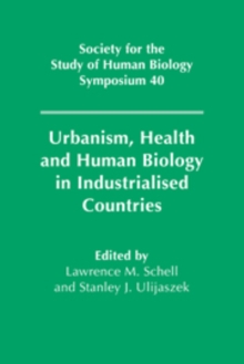 Image for Urbanism, Health and Human Biology in Industrialised Countries
