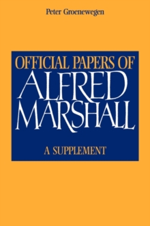 Official Papers of Alfred Marshall