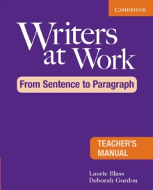 Image for Writers at Work: From Sentence to Paragraph Teacher's Manual