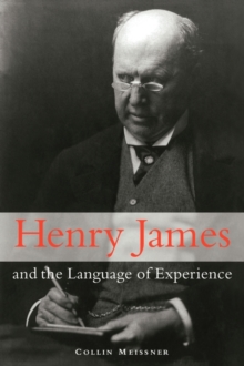 Henry James and the Language of Experience