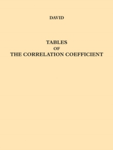Tables of the Ordinates and Probability Integral of the Distribution of the Correlation Coefficient in Small Samples