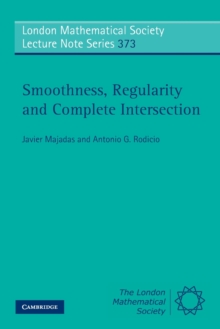 Smoothness, Regularity and Complete Intersection