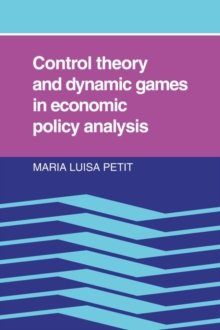 Control Theory and Dynamic Games in Economic Policy Analysis