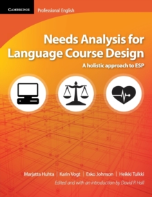 Image for Needs analysis for language course design  : a holistic approach to ESP