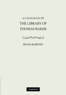 Catalogue of the Library of Thomas Baker