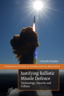 Justifying Ballistic Missile Defence