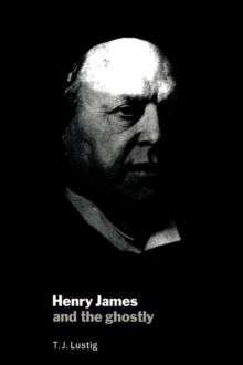 Henry James and the Ghostly