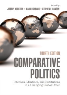 Image for Comparative politics  : interests, identities, and institutions in a changing global order