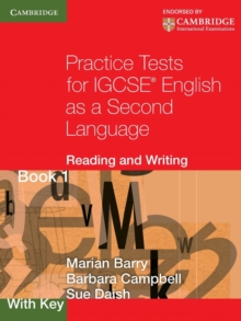 Image for Practice Tests for IGCSE English as a Second Language: Reading and Writing Book 1, with Key
