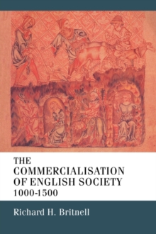 Commercialisation of English Society 1000-1500