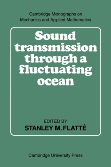Sound Transmission through a Fluctuating Ocean