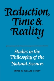Reduction, Time and Reality