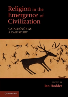 Image for Religion in the Emergence of Civilization