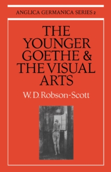 Younger Goethe and the Visual Arts