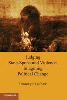 Judging State-Sponsored Violence, Imagining Political Change