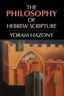 The Philosophy of Hebrew Scripture