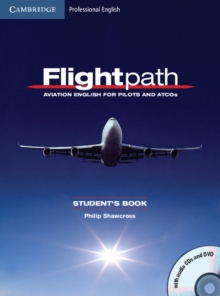 Flightpath: Aviation English for Pilots and ATCOs Student’s Book with Audio CDs (3) and DVD