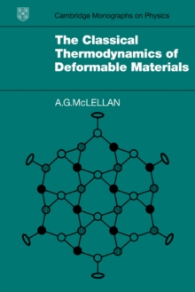 Classical Thermodynamics of Deformable Materials