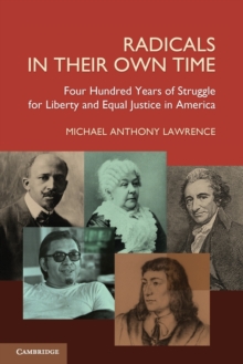 Radicals in their Own Time
