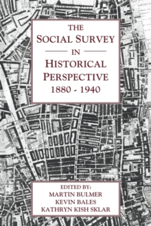 Image for The Social Survey in Historical Perspective, 1880–1940