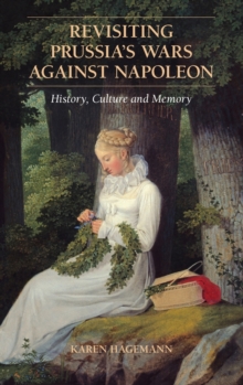 Revisiting Prussia's Wars against Napoleon