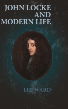 John Locke and Modern Life