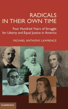 Radicals in their Own Time