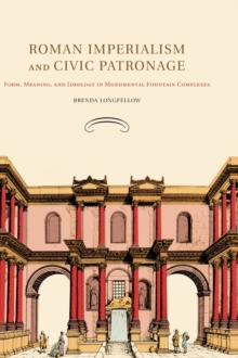 Roman Imperialism and Civic Patronage