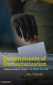 Determinants of Democratization: Explaining Regime Change in the World, 1972–2006