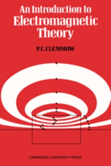 Introduction to Electromagnetic Theory