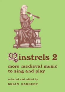 Image for Minstrels 2 : More Medieval Music to Sing and Play