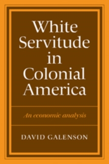 White Servitude in Colonial America
